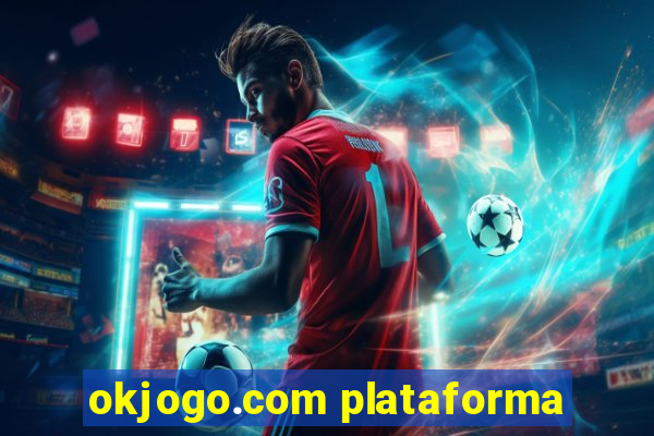 okjogo.com plataforma